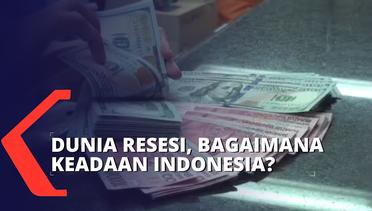 Resesi Bikin Ekonomi Dunia Rugi 4 Triliun Dolar AS, Bagaimana Keadaan Indonesia?