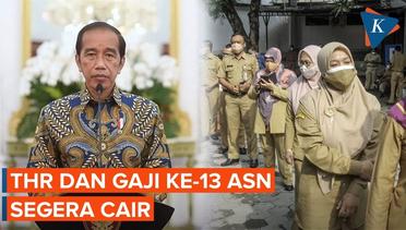 Jokowi Teken PP, THR dan Gaji ke-13 ASN Segera Cair