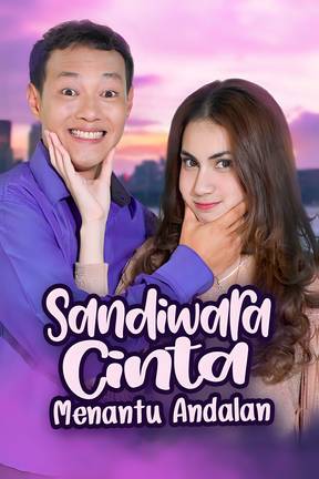 Sandiwara Cinta Menantu Andalan