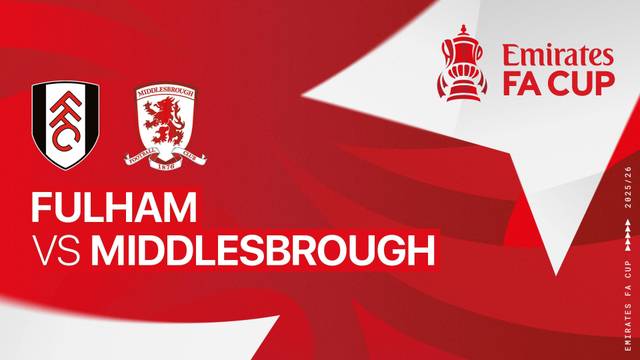 Fulham vs Middlesbrough - Full Match | FA Cup 2025/26