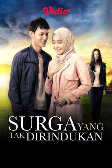 Surga Yang Tak Dirindukan