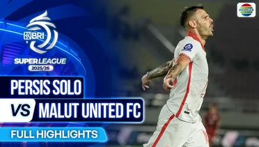 Persis Solo VS Malut United FC - Full Highlights | BRI Super League 2025/26