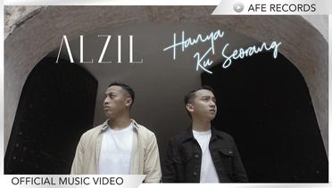 ALZIL - Hanya Ku Seorang (Official Music Video)