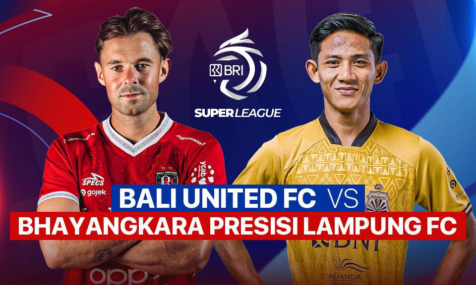 Bali United FC vs Bhayangkara Presisi Lampung FC