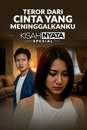 Teror Dari Cinta Yang Meninggalkanku