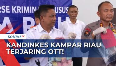Pungli ke Kepala Puskesmas, Kadinkes Kabupaten Kampar di Riau Terjaring OTT!