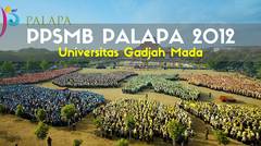PPSMB Palapa UGM 2012 - A Documentary