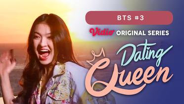 Dating Queen - Vidio Original Series | BTS #3