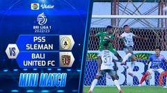 Mini Match - PSS Sleman VS Bali United FC | BRI Liga 1 2022/2023