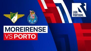 Full Match - Moreirense vs Porto | Liga Portugal 2023/24