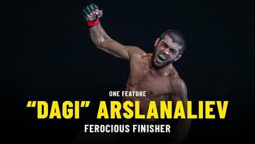 “Dagi” Arslanaliev Is A Ferocious Finisher - ONE Feature