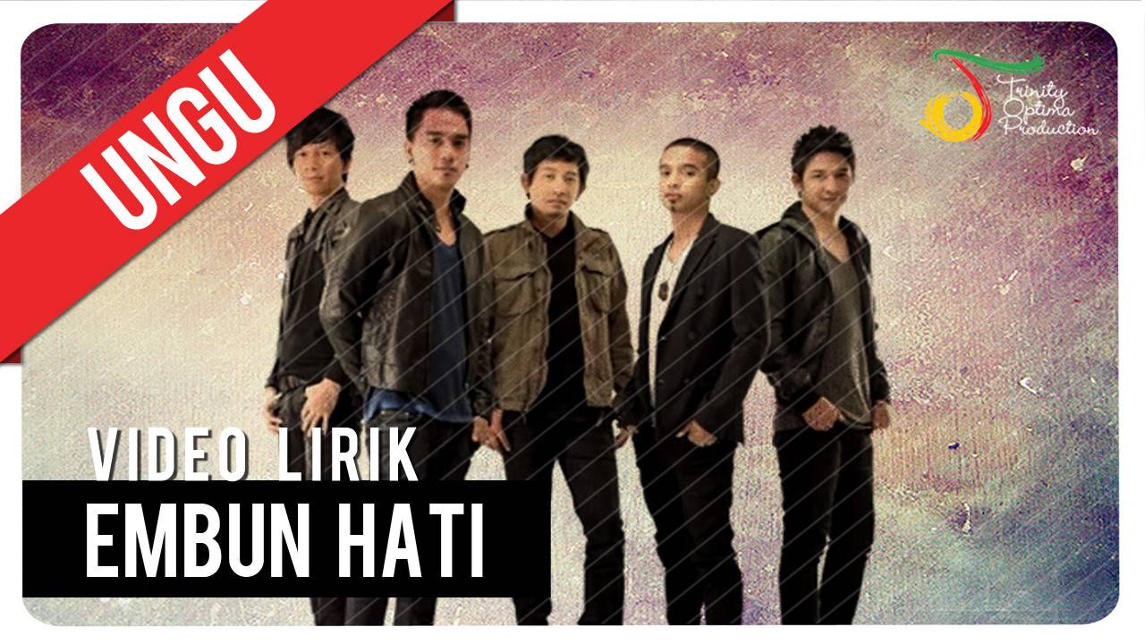 UNGU - Embun Hati | Video Lirik