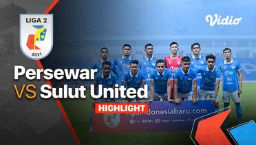 Highlight - Persewar 0 vs 0 Sulut United | Liga 2 2021/2022