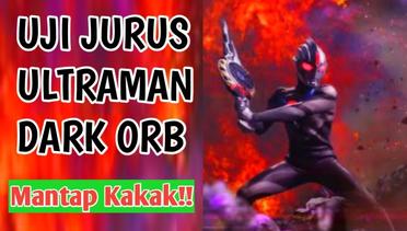 Kekuatan dan Skill Ultraman Dark Orb Di Ultraman Hero Legend