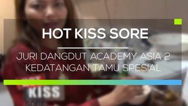 Juri Dangdut Academy Asia 2 Kedatangan Tamu Spesial - Hot Kiss Sore