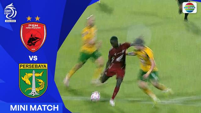 PSM Makassar VS Persebaya Surabaya - Mini Match | BRI Liga 1 2024/25