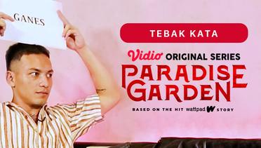 Paradise Garden - Vidio Original Series | Tebak Kata