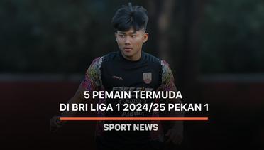 5 Pemain Termuda di BRI Liga 1 2024/25 Pekan 1