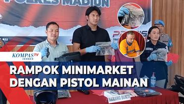 Residivis Rampok Minimarket dengan Pistol Mainan, Bawa Kabur 43 Juta