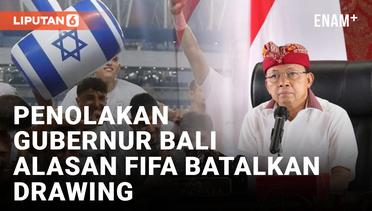 Penolakan Gubernur Bali Jadi Penyebab Batalnya Drawing Piala Dunia U-20