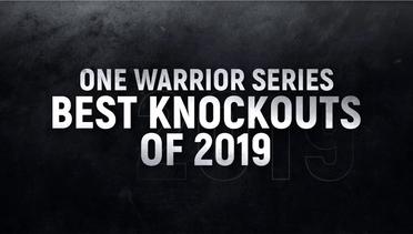 ONE Warrior Series - Best Knockouts Of 2019 - ONE Highlights