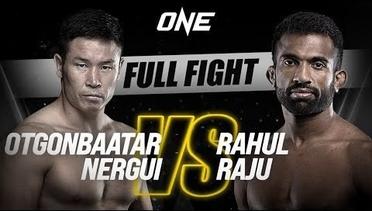 Otgonbaatar Nergui vs. Rahul Raju | ONE Championship Full Fight
