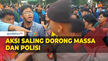Diadang ke Depan Istana, Massa dan Polisi Terlibat Saling Dorong