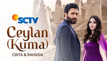 Ceylan (Kuma) : Cinta & Rahasia