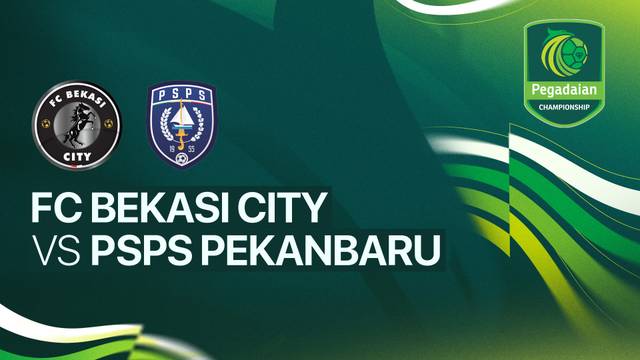 FC Bekasi City vs PSPS Pekanbaru - Full Match | Pegadaian Championship 2025/26