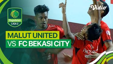 Malut United vs FC Bekasi City - Mini Match | Liga 2 2023/24