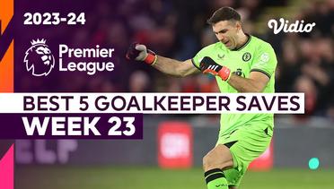 5 Aksi Penyelamatan Kiper Terbaik | Matchweek 23 | Premier League 2023/24
