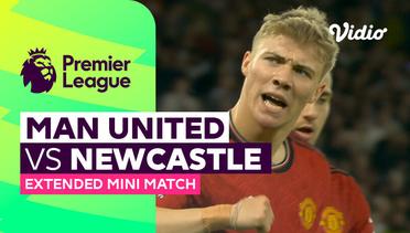 Man United vs Newcastle - Extended Mini Match | Premier League 23/24