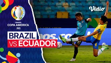 Mini Match | Brazil  1 vs 1  Ecuador | Copa America 2021