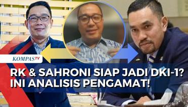 Analisis Pengamat Politik UNPAD soal Kesiapan Ridwan Kamil dan Ahmad Sahroni Menuju Pilgub DKI
