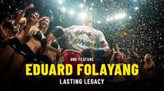 Eduard Folayang's Lasting Legacy - ONE Feature