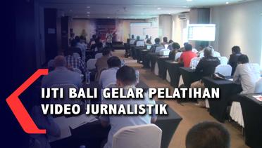 IJTI Bali Gelar Pelatihan Video Jurnalistik