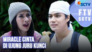 FTV SCTV Soraya Rasyid & Masaji Wijayanto - Miracle Cinta Di Ujung Juru Kunci