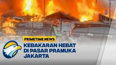 Kebakaran Hebat Landa Pasar Pojok Pramuka, 1 Orang T3w4s - [Primetime News]