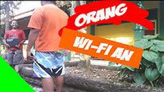 SDAT indonesia - Tipe-Tipe Orang Wi-Fi an