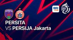 Full Match - PERSITA vs PERSIJA | BRI Liga 1 2022/23