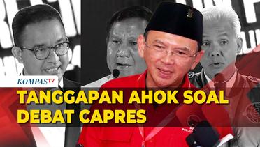 Tanggapan Ahok soal Debat Capres hingga Absennya Jokowi di HUT PDIP