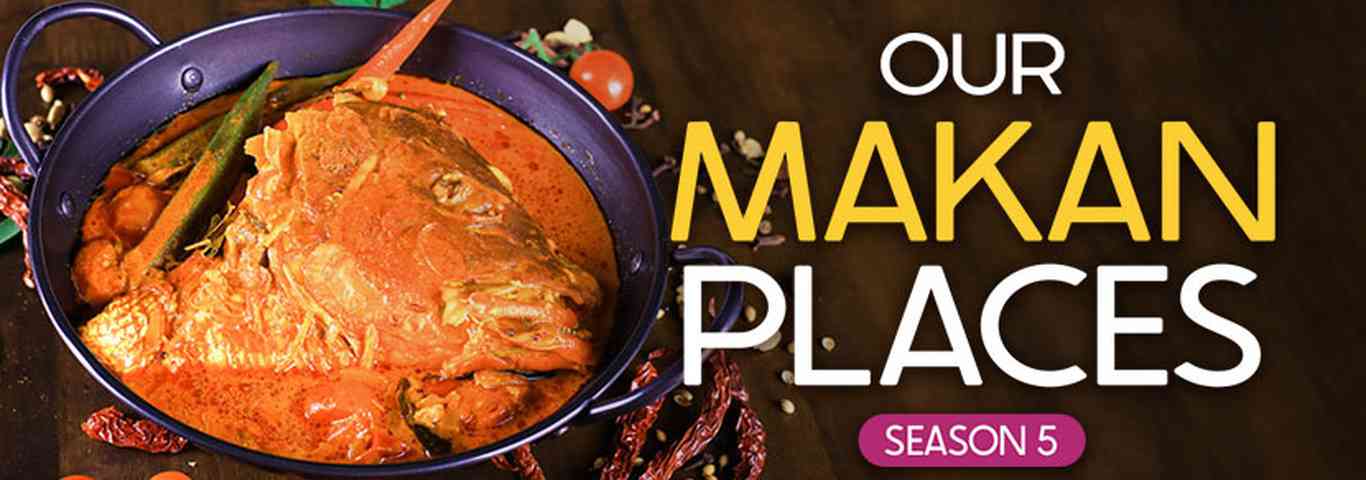 Our Makan Places Season 5