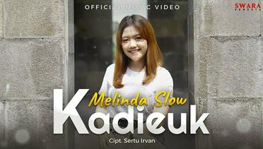Melinda Slow - Kadieuk (Official Music Video)
