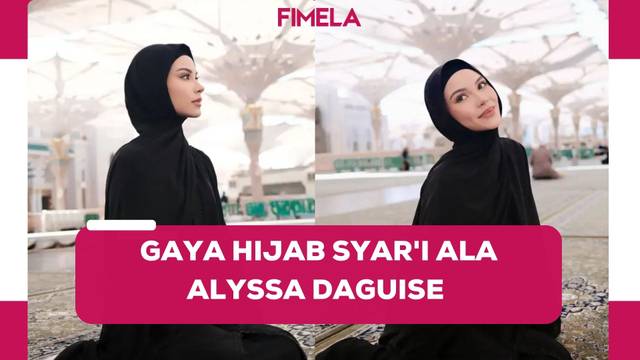 6 Gaya Sejuk Alyssa Daguise Jalani Umrah, Gaya hijab Syar'i Menambah Pesona