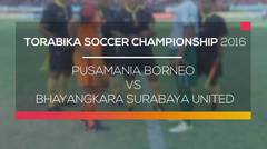 Torabika Soccer Championship 2016  - Pusamania Borneo vs Bhayangkara Surabaya United
