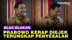 Prabowo Curhat Kerap Diejek, Blak-blakan Penyesalan Terdalam: Seandainya...