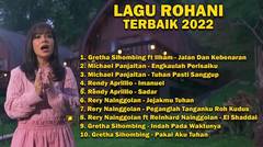 LAGU ROHANI TERBAIK 2022 | KOMPILASI