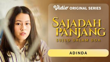 Sajadah Panjang : Sujud Dalam Doa - Vidio Original Series | Adinda