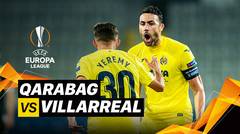 Mini Match - Qarabag vs Villareal I UEFA Europa League 2020/2021