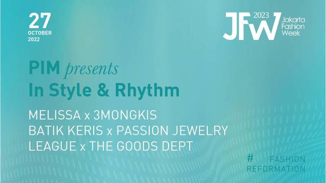 PONDOK INDAH MALL PRESENTS  "IN STYLE & RHYTHM"